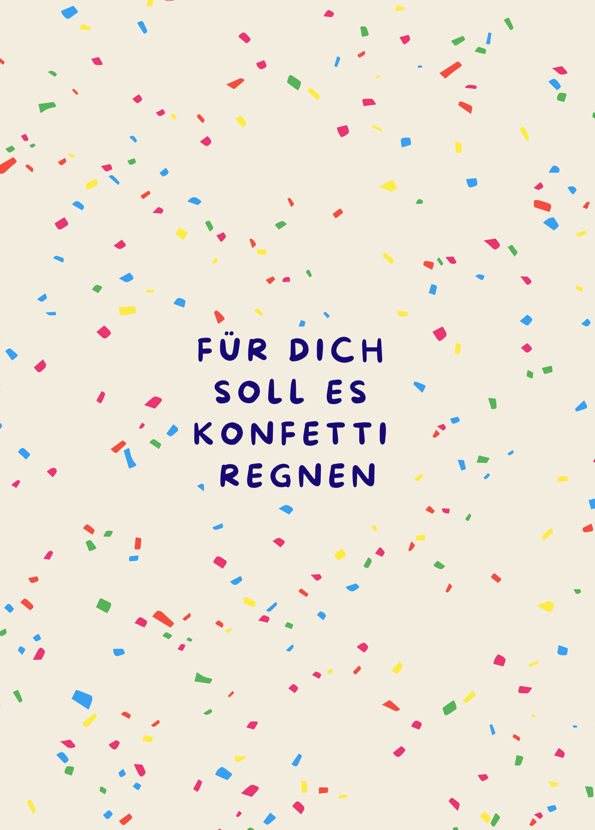 Für dich soll es Konfetti regnen Postkarte