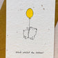 Einpflanzbare Karte aus handgemachtem Saatpapier | hoch sollst du leben